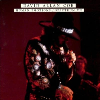 Human Emotions/Spectrum 7 - David Allan Coe