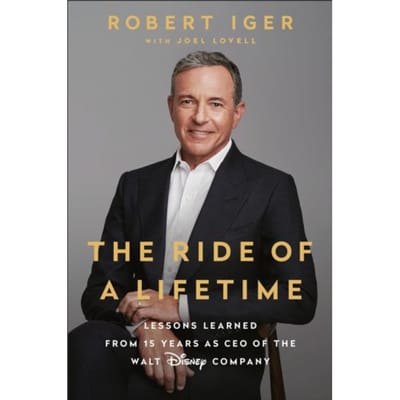 Ride Of A Lifetime - Robert Iger