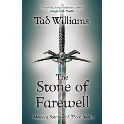 Stone Of Farewell - Memory, Sorrow & Thorn - Tad Williams