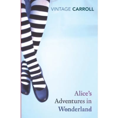 Alice's Adventures In Wonderland And Through The Looking Glass - Lewis Carroll