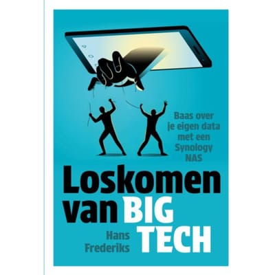 Loskomen Van Big Tech - Hans Frederiks