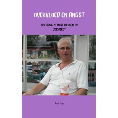 Overvloed En Angst - Rene Luijk