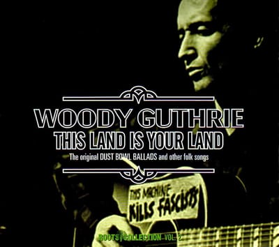 Woody Guthrie - This Land Is Your Land (2 CD)