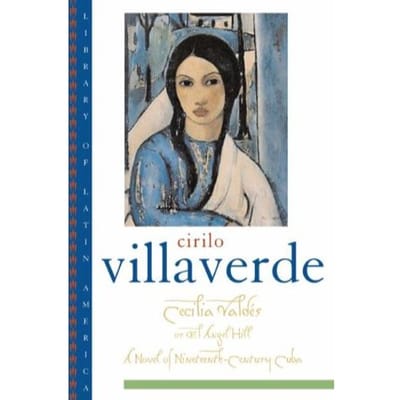 Cecilia Valdes - Cirilo Villaverde