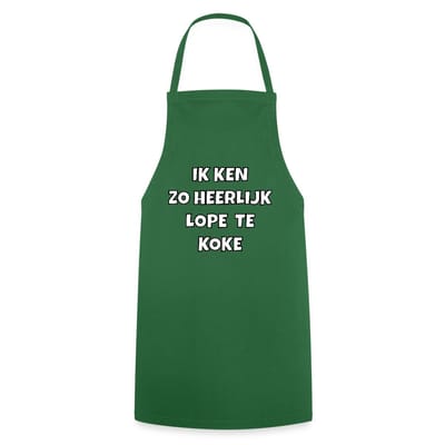 Ik Ken Zo Heerlijk Lope Te Koke Keukenschort