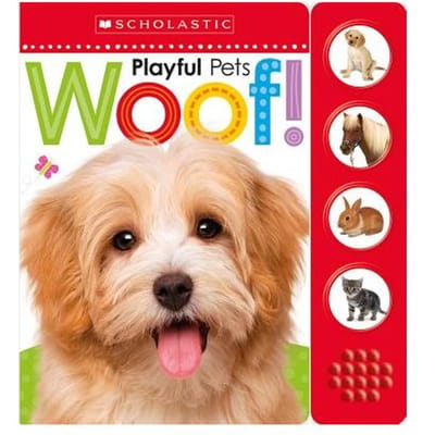 Woof! (Scholastic Early Learners: Noisy Playful Pets) - Scholastic