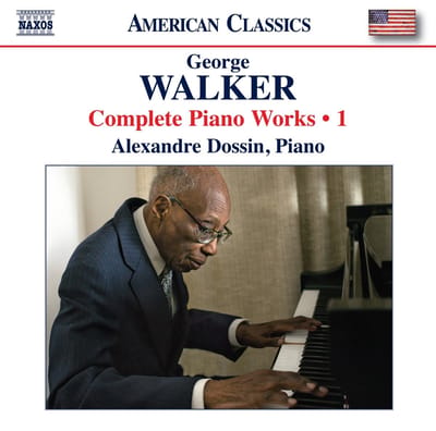 Alexandre Dossin - Walker: Complete Piano Works, Vol. 1 (CD)