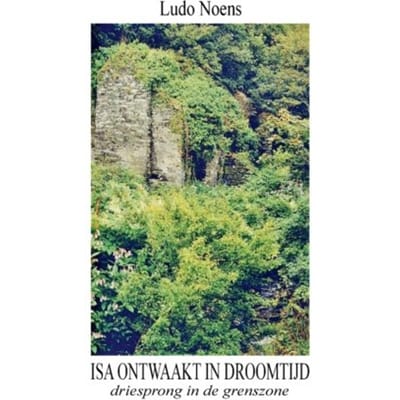 Isa Ontwaakt In Droomtijd - Ludo Noens