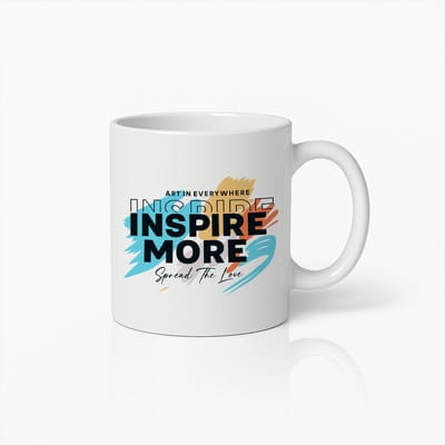 Inspire More Motivatie Mok | Positieve Quote Koffiebeker | Art in Everywhere Ontwerp | Cadeau voor Inspiratie & Dagelijkse Mindset | 330ml