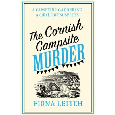 The Cornish Campsite Murder - A Nosey Parker Cozy Mystery - Fiona Leitch