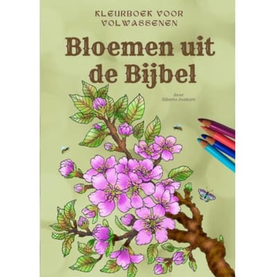 Bloemen Uit De Bijbel Informatief Kleurboek Voor Volwassenen - Alberte Jonkers