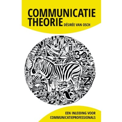 Communicatietheorie - Désirée van Osch