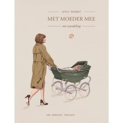 Met Moeder Mee - Terloops - Joyce Roodnat