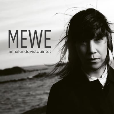 Anna Lundqvist Quintet - Mewe (LP)