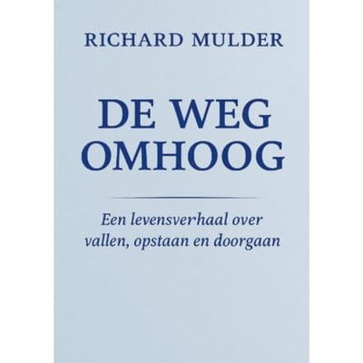 De Weg Omhoog - Richard Mulder