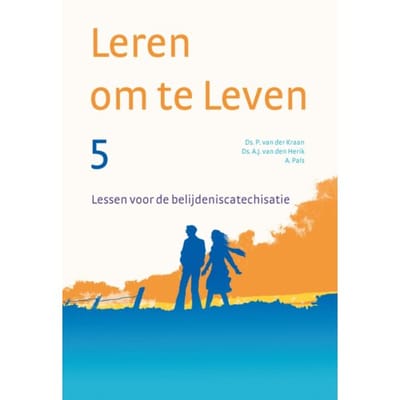 Leren Om Te Leven 5 - P. van der Kraan