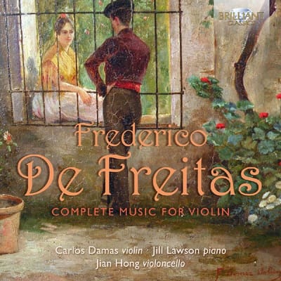 Carlos Damas, Jill Lawson, Jian Hong - De Freitas: Complete Music For Violin (CD)