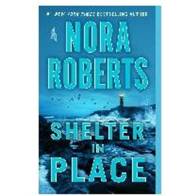 Shelter In Place International Edition - NORA ROBERTS