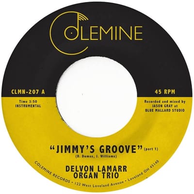 Delvon Lamarr Organ Trio - Jimmy's Groove (7" Single)