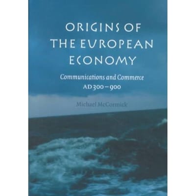 Origins Of The European Economy - Michael (Harvard University, Mas