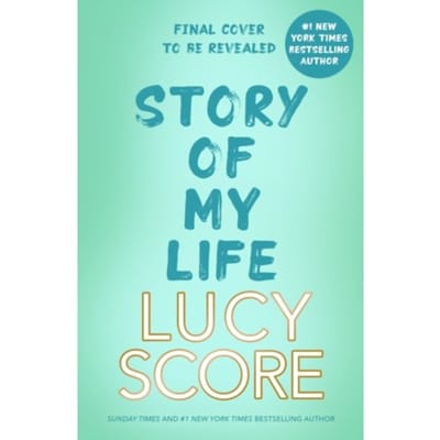 Story Of My Life door Lucy Score Paperback Boek 9781399726948
