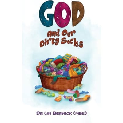 God And Our Dirty Socks - Dr Lin Berwick (MBE)