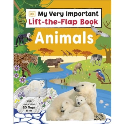 My Very Important Lift-The-Flap Book: Animals - My Very Important Lift The Flap - DK