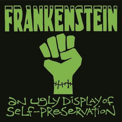 Frankenstein - An Ugly Display Of Self-Preservatin (CD)