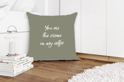 Sierkussens - Kussentjes Woonkamer - 50x50 cm - Spreuken - You are the cream in my coffee - Partner - Quotes