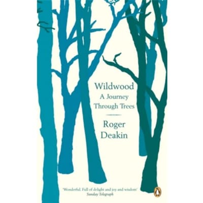 Wildwood - Roger Deakin
