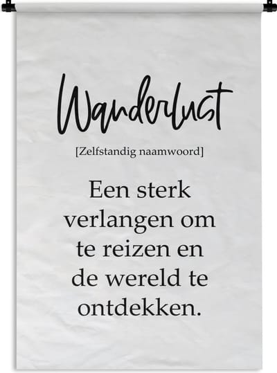 Wandkleed - Wanddoek - Spreuken - Quotes - Een sterk verlangen om te reizen - Wanderlust - Reis - 120x180 cm - Wandtapijt