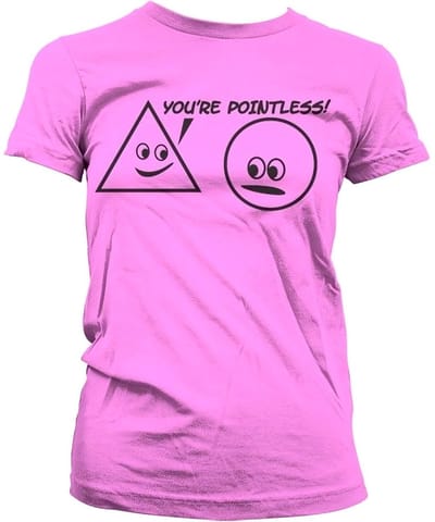 Hybris You're Pointless Girly T-shirt voor dames, roze