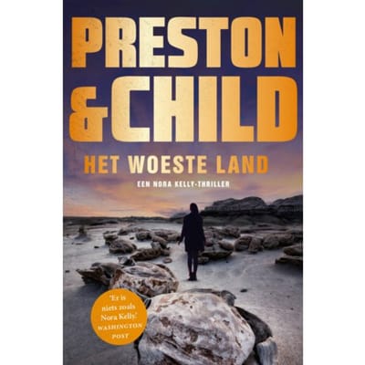 Het Woeste Land - Nora Kelly - Preston & Child