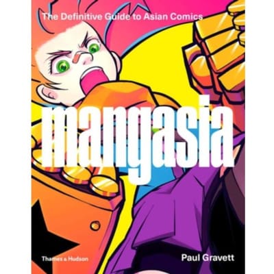 Mangasia - Paul Gravett
