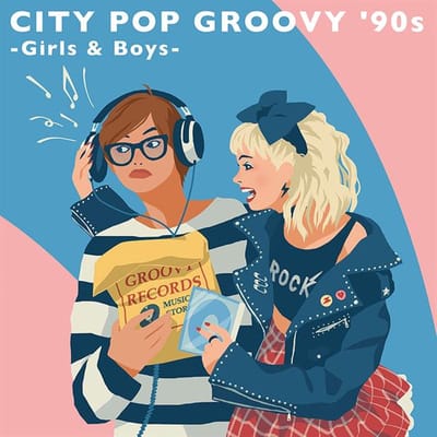 V/A - City Pop Groovy '90s: Girls & Boys (LP)