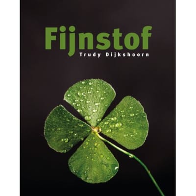 Fijnstof - Trudy Dijkshoorn