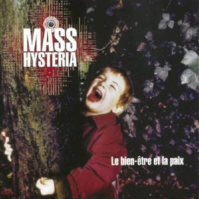 Le Bien- - Mass Hysteria