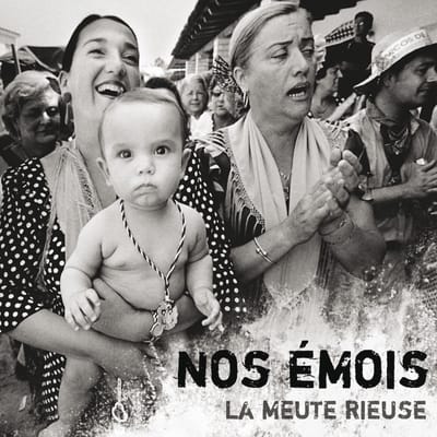 La Meute Rieuse - Nos Émois (CD)