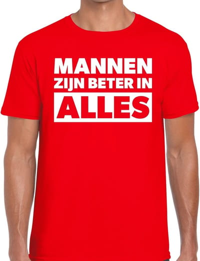 Mannen zijn beter in alles tekst t-shirt rood heren - heren shirt Mannen zijn beter in alles S