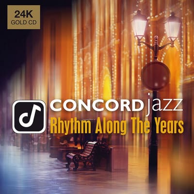 Various Artists - Concord Jazz - Rhythm Along The Years (CD) (24 karat Gold CD)