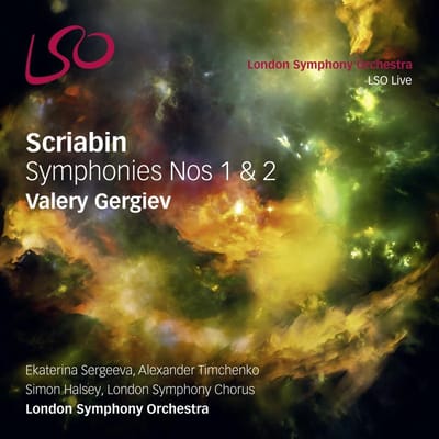Ekaterina Sergeeva, Alexander Timchenko, London Symphony Orchestra, Valery Gergiev - Scriabin: Symphonies Nos.1 & 2 (2 SACD)