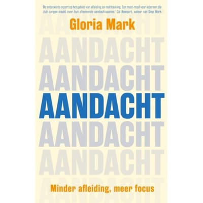 Aandacht - Gloria Mark