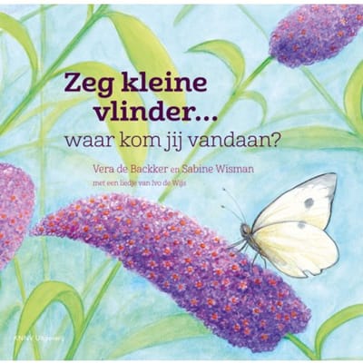 Zeg Kleine Vlinder - Zeg Kleine - Sabine Wisman