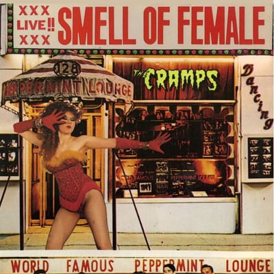 Smell Of Female - Cramps
