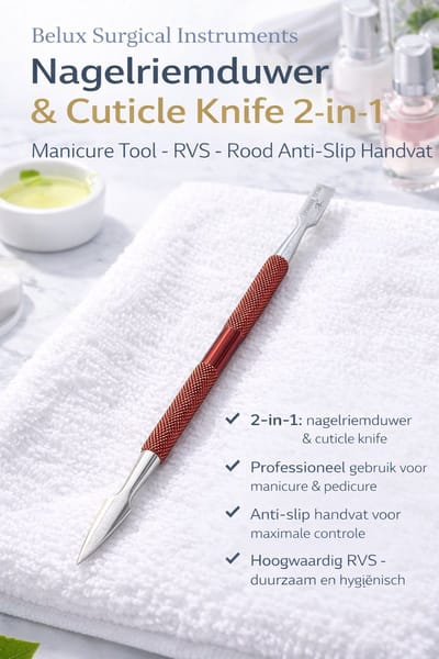Belux Surgical Instruments – Nagelriemduwer & Cuticle Knife 2-in-1 – Manicure Tool – RVS – Rood Anti-Slip Handvat – Professionele Nagelriem Verwijderaar – Herbruikbaar & Hygiënisch
