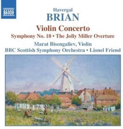 Marat Bisangeliev, BBC Scottish Symphony Orchestra, Lionel Friend - Brian: Violin Concerto | Symphony No.18 (CD)