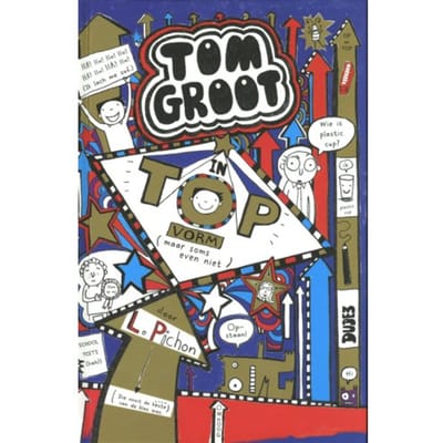 In Topvorm (Maar Soms Even Niet) - Tom Groot - Liz Pichon