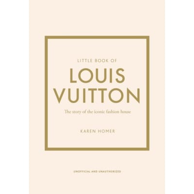 Little Book Of Louis Vuitton - Little Books Of Fashion - Karen Homer