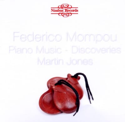 Martin Jones - Mompou: Piano Music - Discoveries (3 CD)