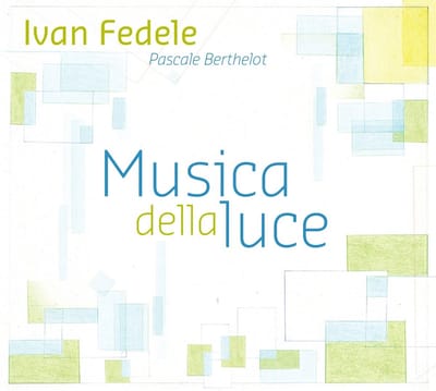 Pascale Berthelot - Fedele: Musica Della Luce (2 CD)
